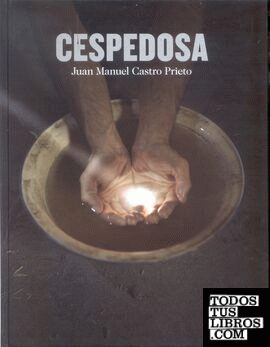 Cespedosa. Juan Manuel Castro Prieto