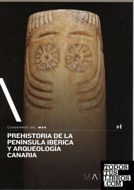 Prehistoria de la Península Ibérica y arqueología canaria