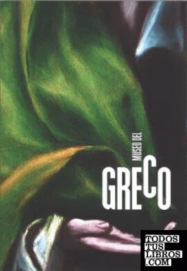 Museo del Greco. Guía 2020