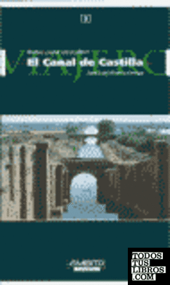 Rutas para descubrir el Canal de Castilla