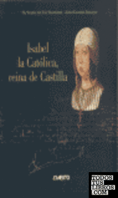 Isabel la Católica, reina de Castilla