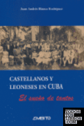 Castellanos y leoneses en Cuba