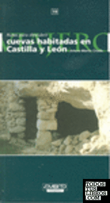 Cuevas habitadas en Castilla y León