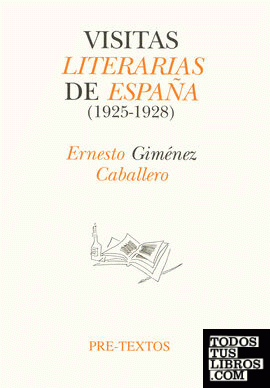  Visitas literarias de España (1925-1928)