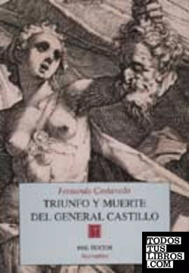  Triunfo y muerte del general Castillo