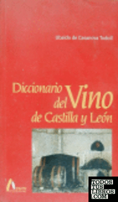 Diccionario del vino de Castilla y León