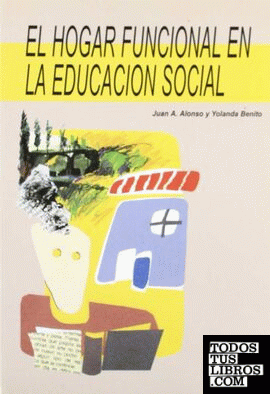 El hogar funcional en la educación social