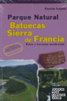 Parque natural Batuecas-Sierra de Francia