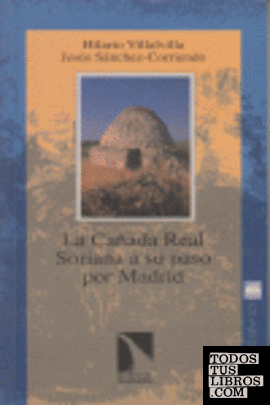 La Cañada Real Soriana a su paso por Madrid