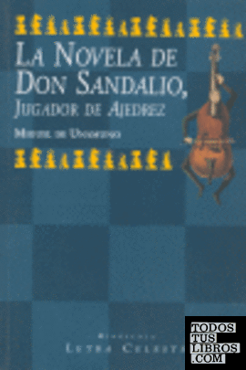 La novela de Don Sandalio, jugador de ajedrez