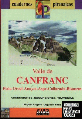 Valle de Canfranc (Peña Oroel, Anayet, Collarada, Bisaurin)