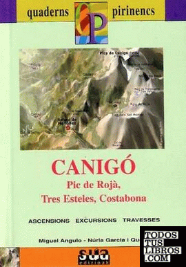 Canigó (Pic de Rojá, Tres Esteles, Costabona)
