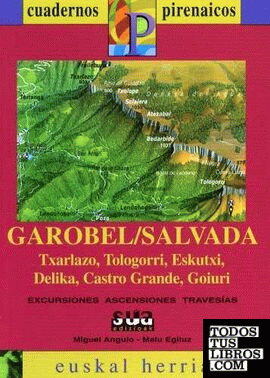 Garobel (Salvada, Txarlazo, Tologorri, Eskutxi, Delika, Castro grande, Goiuri)
