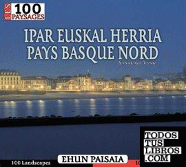 Los 100 paisajes de Ipar Euskal Herria
