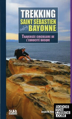 Trekking Saint  Sébastien - Bayonne