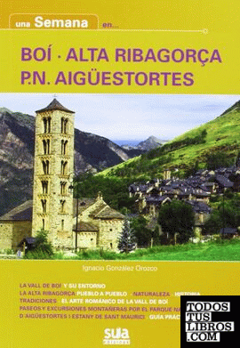 Una semana en Boí - Alta Ribagorça - P.N Aigüestortes