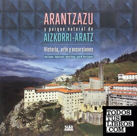 Arantzazu y parque natural de Aizkorri-Aratz