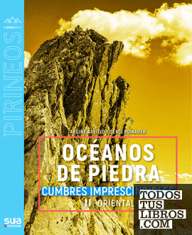 Oceanos de Piedra. Cumbres imprescindibles (tomo 2). Oriental