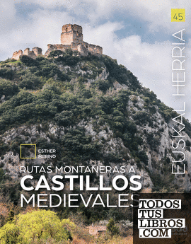 Rutas montañeras a castillos medievales
