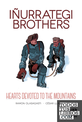 Iñurrategi brothers - hearts devoted to the mountains