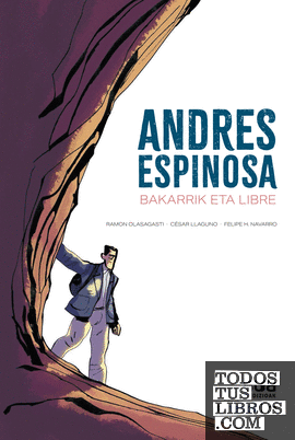 Andres Espinosa - Bakarrik eta libre