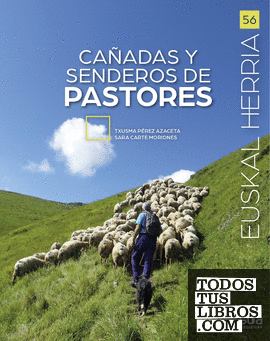 Cañadas y senderos de pastores