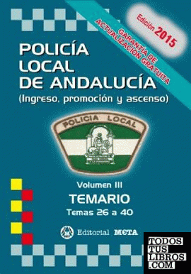 TEMARIO VOL. 3 POLICÍA LOCAL DE ANDALUCÍA 2015
