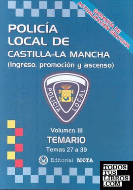 POLICIA LOCAL DE CASTILLA LA MANCHA TEMARIO VOLUMEN III