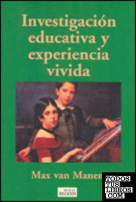 INVESTIGACIÓN EDUCATIVA Y EXPERIENCIA VIVIDA