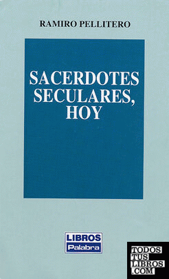 Sacerdotes seculares, hoy