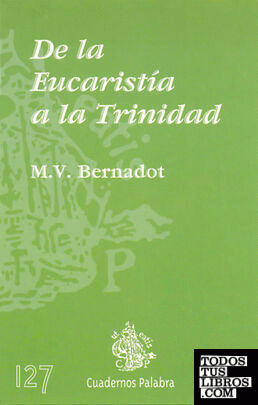 De la Eucaristía a la Trinidad