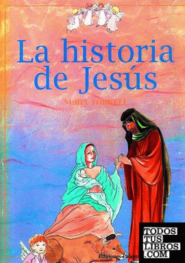 La historia de Jesús