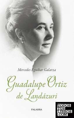Guadalupe Ortiz de Landázuri