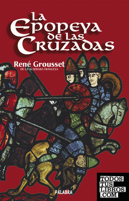 La epopeya de las cruzadas