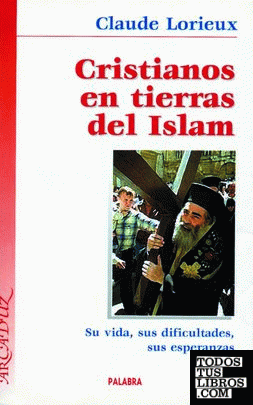 Cristianos en tierras del Islam