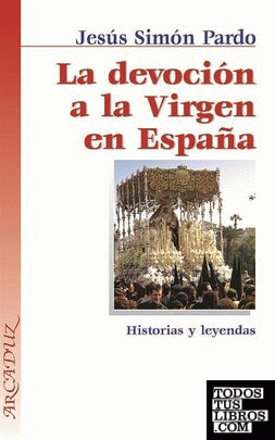 La devoción a la Virgen en España