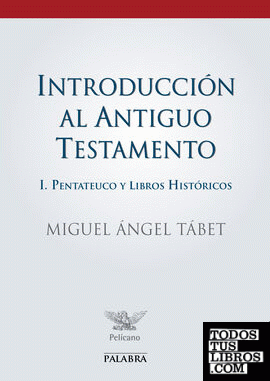 Introducción al Antiguo Testamento I