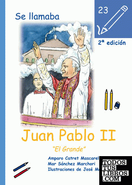 Se llamaba Juan Pablo II