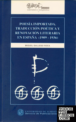 Poesía importada. Traducción poética y renovación literaria en España (1909-1936