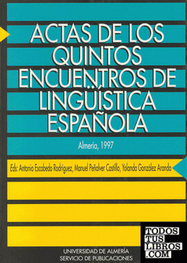 Actas de los Quintos Encuentros de Lingüística Española