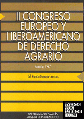 II Congreso Europeo y I Iberoamericano de derecho de derecho agrario