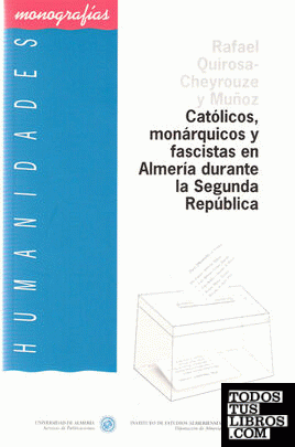 Católicos, monárquicos y fascistas en Almería durante la Segunda República