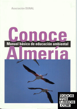 Conoce Almería. Manual básico de educación ambiental