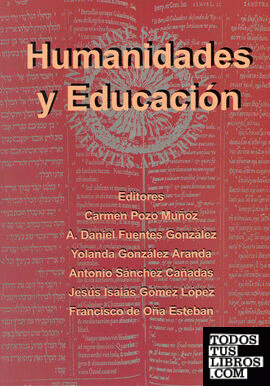 Humanidades y educación. Homenaje a los profesores Covadonga Grijalba Castaños y