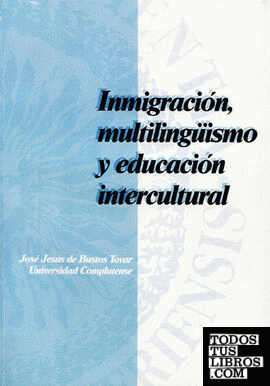 Inmigración, multilingüísmo y educación intercultural