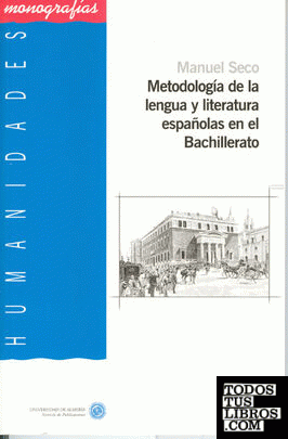 Metodología de la lengua y literatura españolas en el Bachillerato