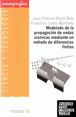Modelado de la propagación de ondas sísmicas mediante un método de diferencias f