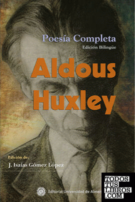 Aldous Huxley, poesía completa