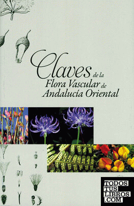 Claves de la flora vascular de Andalucía oriental