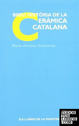 Breu historia de la ceràmica catalana